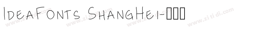 IdeaFonts ShangHei字体转换